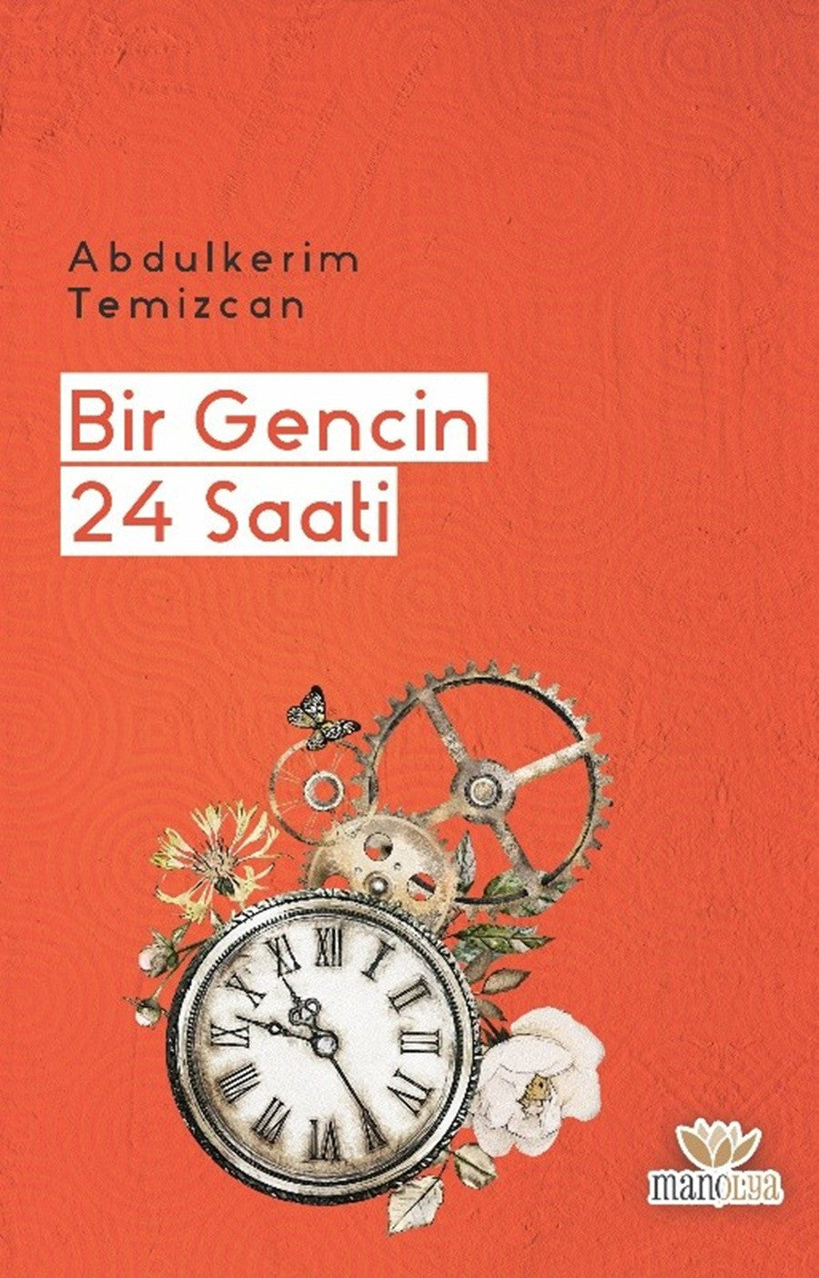 Bir Gencin 24 Saati - Abdülkerim Temizcan kitap kapağı