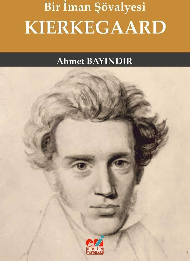 Bir İman Şövalyesi Kierkegaard - Ahmet Bayındır kitap kapağı