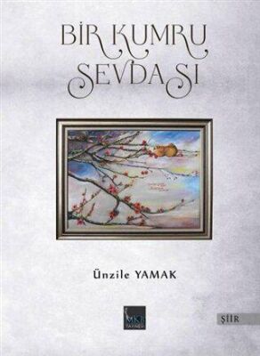 Bir Kumru Sevdası - Ünzile Yamak kitap kapağı