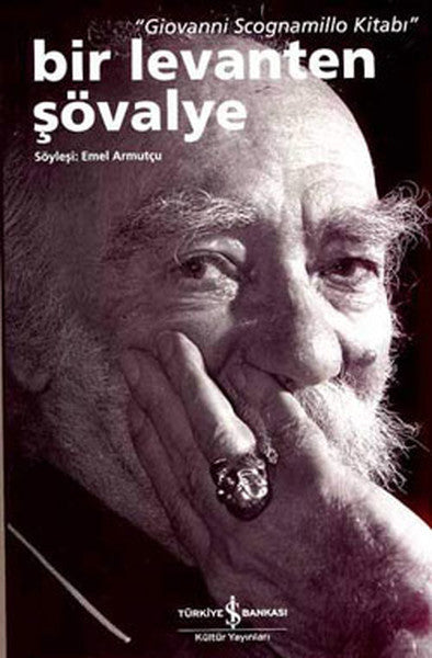 Bir Levanten Şövalye - Giovanni Scognamillo Kitabi - Emel Armutçu kitap kapağı