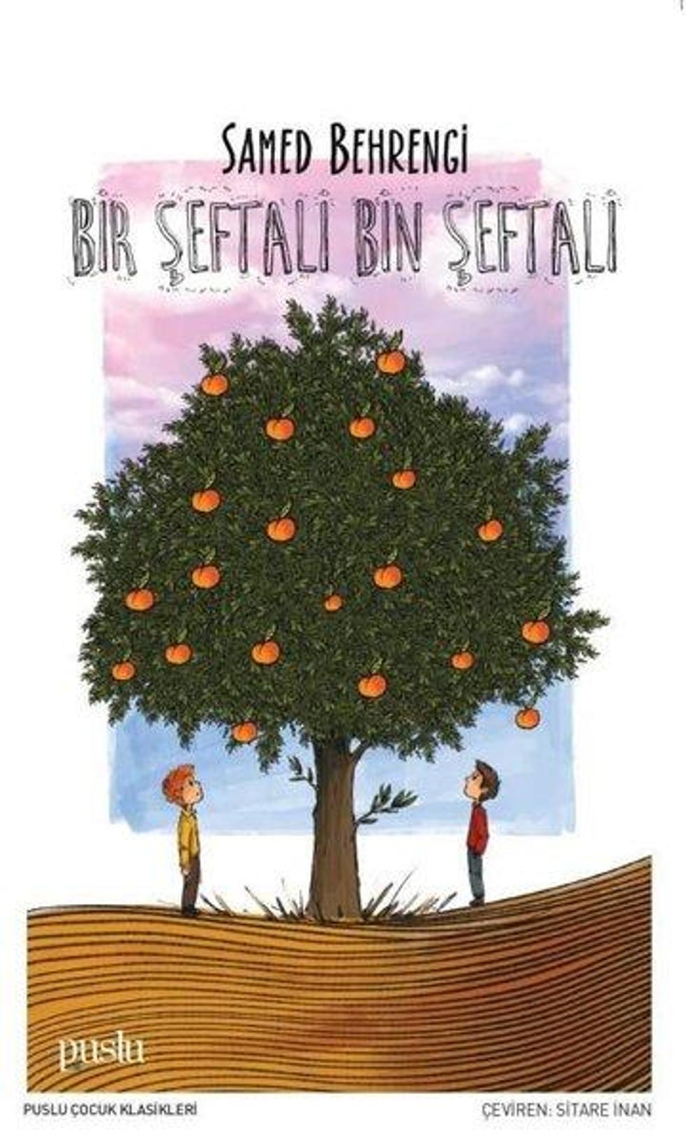 Bir Şeftali Bin Şeftali | Puslu Yayıncılık