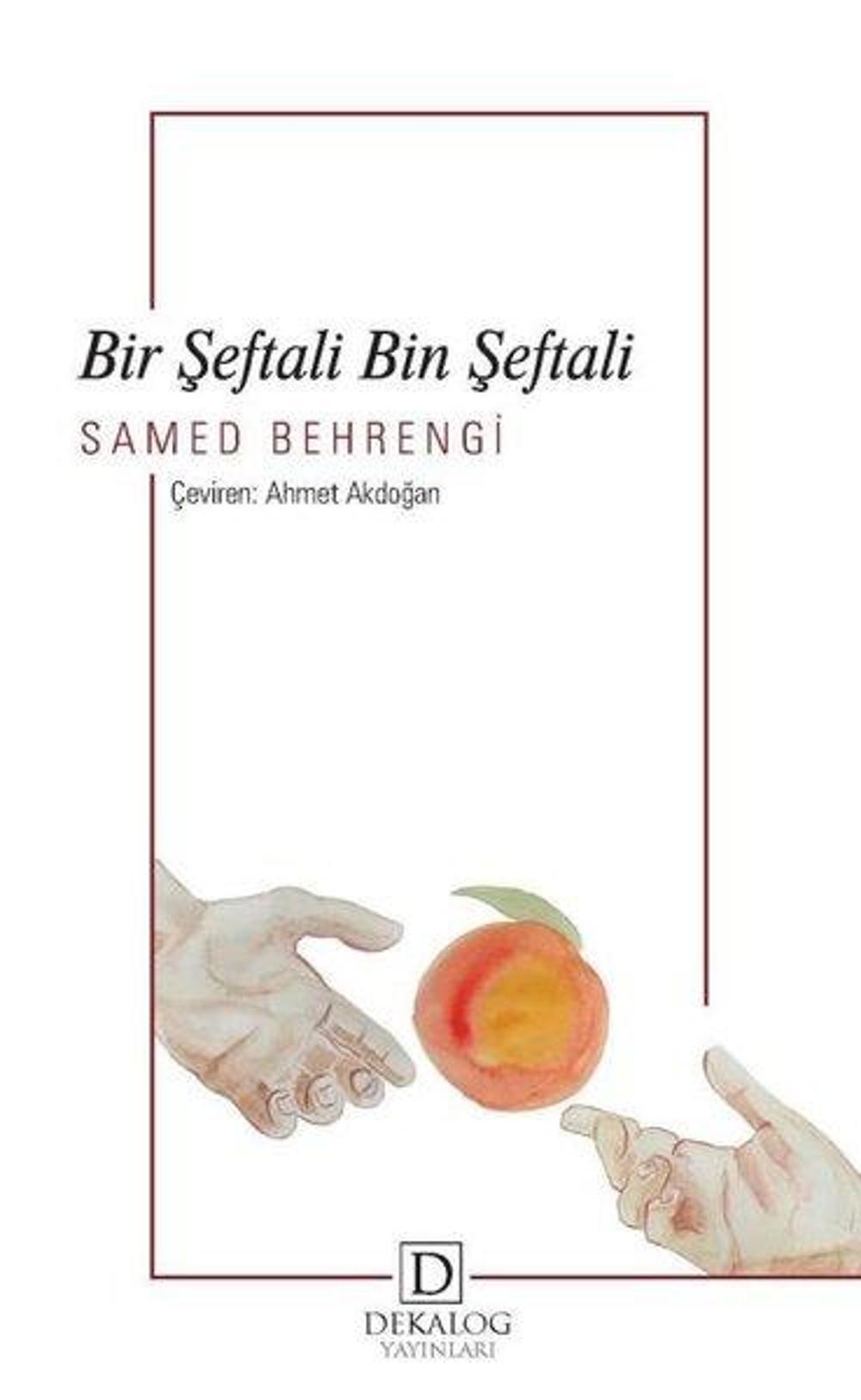 Bir Şeftali Bin Şeftali | Dekalog Yayınları