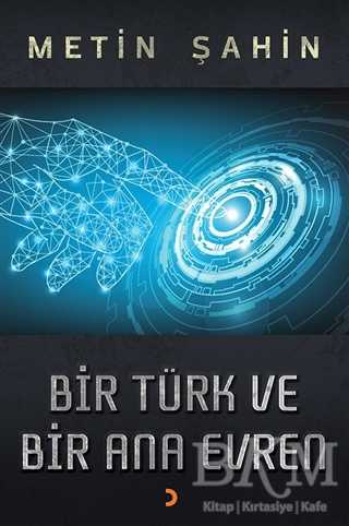 Bir Türk ve Bir Ana Evren - Metin Şahin kitap kapağı