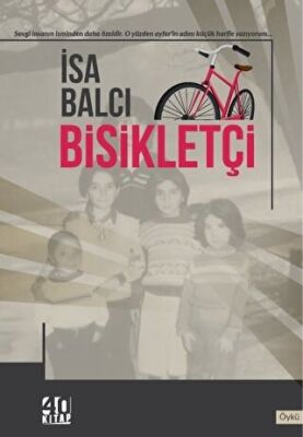 Bisikletçi - İsa Balcı kitap kapağı
