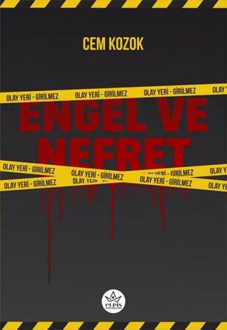 Engel ve Nefret | Elpis Yayınları (Ciltsiz)  - Resim 1