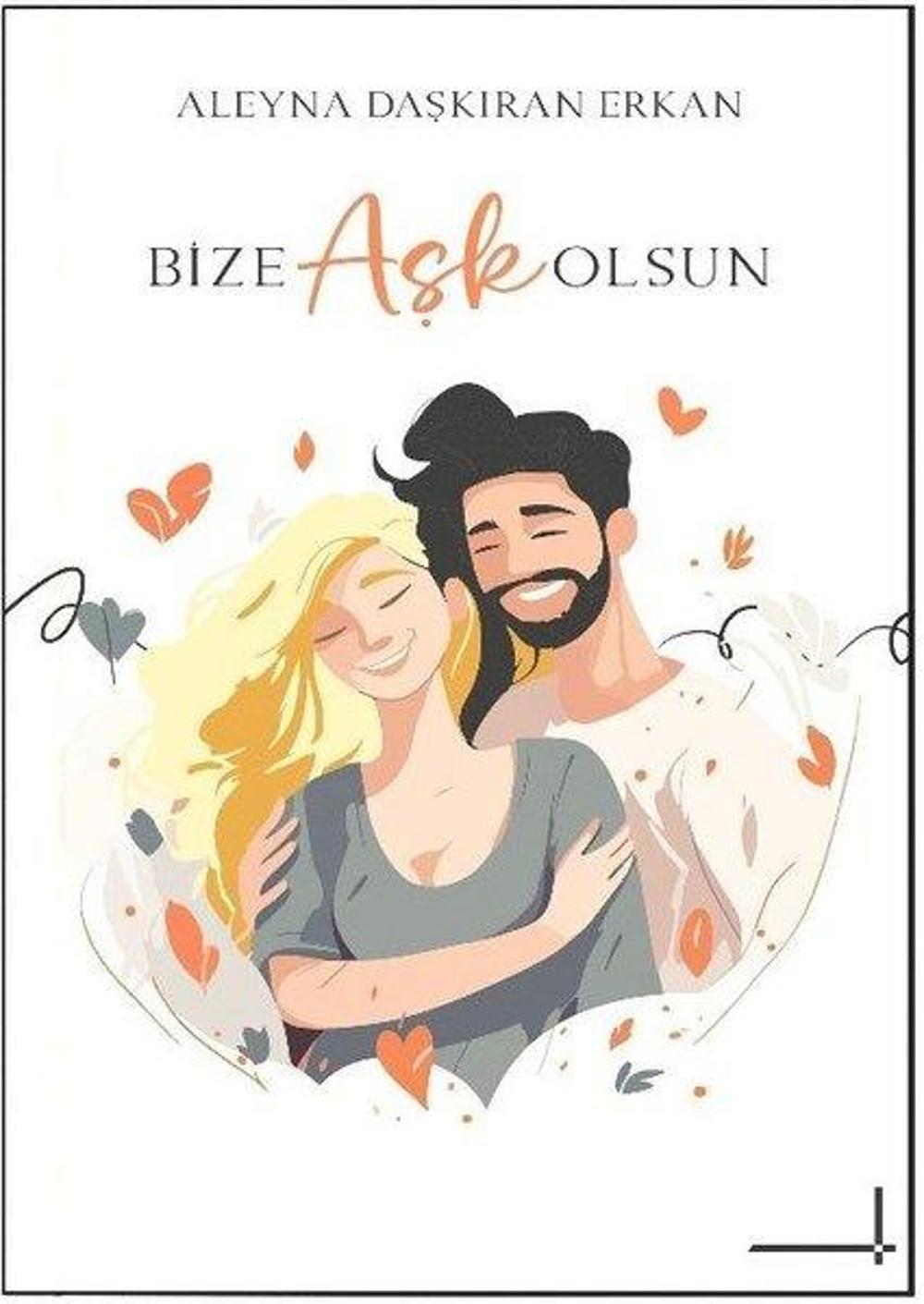 Bize Aşk Olsun | Lolla Yayınları