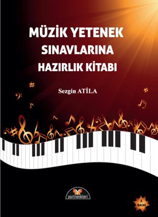 Müzik Yetenek Sınavlarına Hazırlık Kitabı