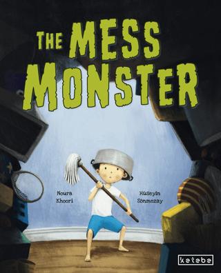 The Mess Monster | Ketebe Yayınları (Ciltli)  - Resim 1