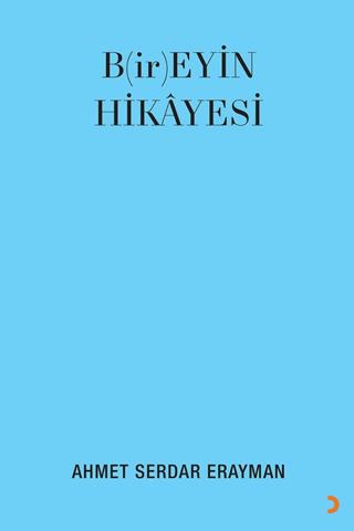 B(ir)eyin Hikayesi