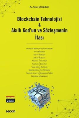 Blockchain Teknolojisi & Akıllı Kod`un ve Sözleşmenin İfası - Sinan Şahbudak kitap kapağı