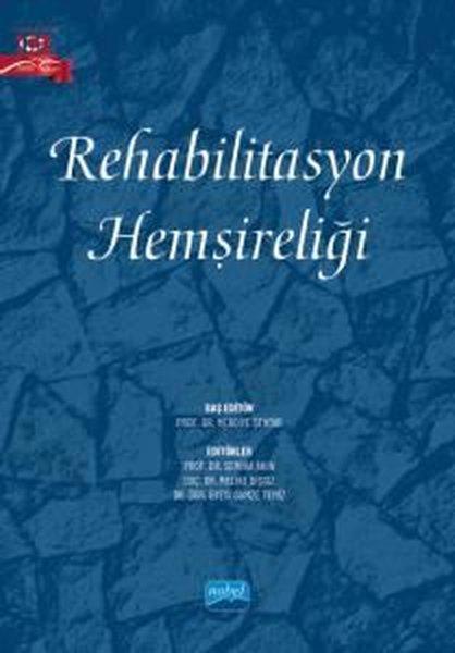 Rehabilitasyon Hemşireliği | Nobel Akademik Yayıncılık (İnce Kapak)  - Resim 1