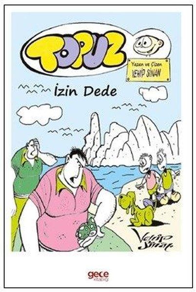 Topuz İzin Dede | Gece Kitaplığı (İnce Kapak)  - Resim 1