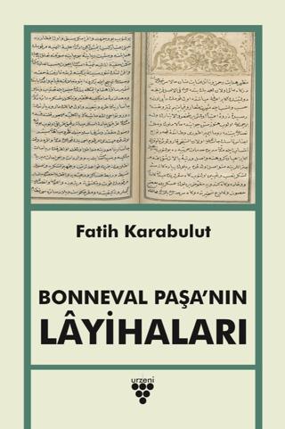 Bonneval Paşa’nın Layihaları | Urzeni Yayıncılık (Ciltsiz)  - Resim 1