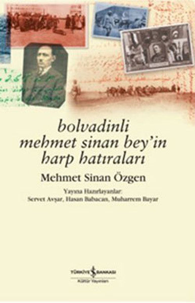 Bolvadinli Mehmet Sinan Bey'in Harp Hatıraları - Servet Avşar kitap kapağı