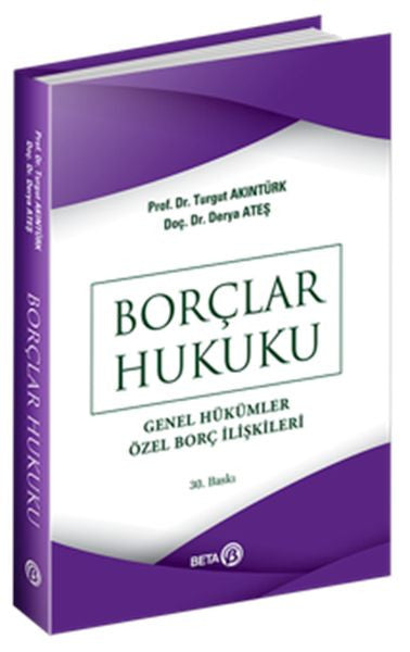 Borçlar Hukuku (Genel Hükümler - Özel Borç İlişkileri) - Turgut Akıntürk kitap kapağı