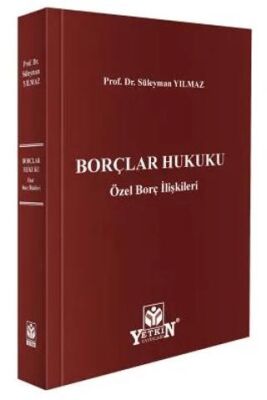 Borçlar Hukuku Özel Borç İlişkileri - Süleyman Yılmaz kitap kapağı