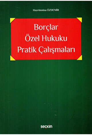 Borçlar Özel Hukuku Pratik Çalışmaları - Hayrunnisa Özdemir kitap kapağı