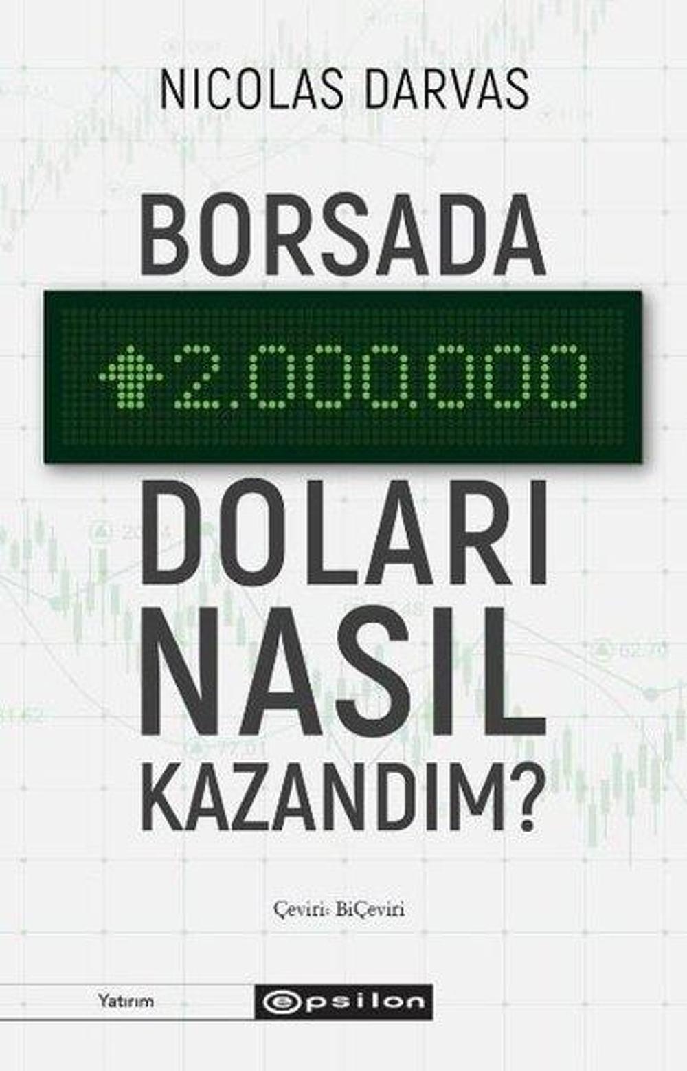 Borsada İki Milyon Doları Nasıl Kazandım? | Epsilon Yayınevi
