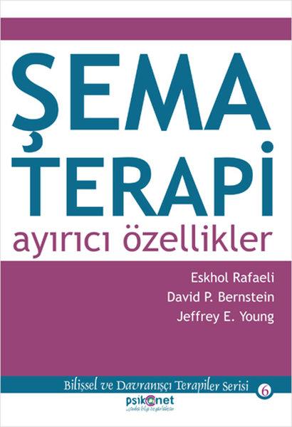 Şema Terapi: Ayırıcı Özellikler | Psikonet (İnce Kapak)  - Resim 1