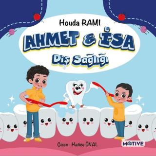 Ahmet ve İsa - Diş Sağlığı