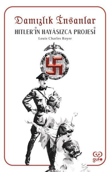Damızlık İnsanlar: Hitlerin Hayasızca Projesi | Gufo Yayınları (İnce Kapak)  - Resim 1