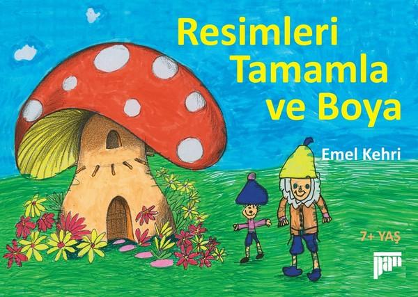 Resimleri Tamamla ve Boya 7+ Yaş | Pan Yayıncılık (İnce Kapak)  - Resim 1