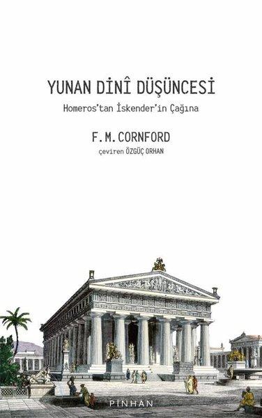 Yunan Dini Düşüncesi - Homeros'tan İskender'in Çağına | Pinhan Yayıncılık (İnce Kapak)  - Resim 1