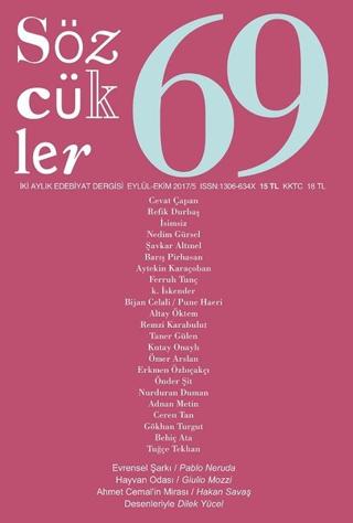 Sözcükler Dergisi Sayı: 69 Eylül - Ekim 2017 | Sözcükler Yayınları (Ciltsiz)  - Resim 1