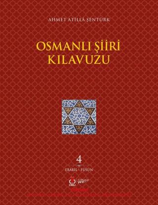Osmanlı Şiiri Kılavuzu 4. Cilt (Ebabil - Füsun) | DBY Yayınları (Ciltsiz)  - Resim 1