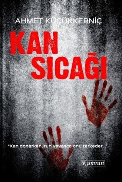 Kan Sıcağı | Kumran (Ciltli)  - Resim 1