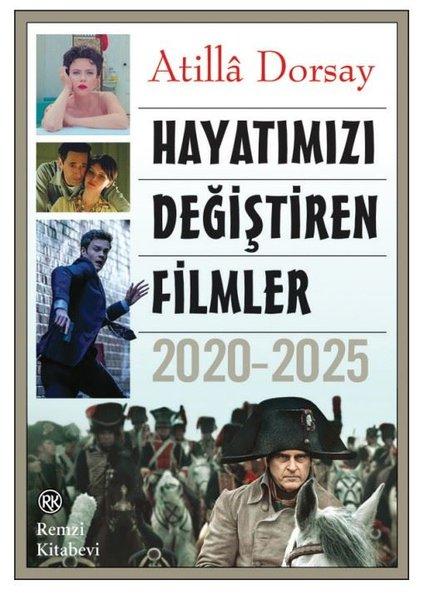 Hayatımızı Değiştiren Filmler 2020 - 2025 | Remzi Kitabevi (İnce Kapak)  - Resim 1