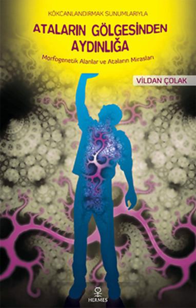Ataların Gölgesinden Aydınlığa | Hermes Yayınları (İnce Kapak)  - Resim 1