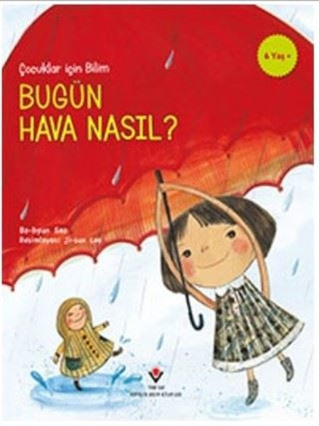 Bugün Hava Nasıl? - Çocuklar İçin Bilim - Bo-hyun Seo kitap kapağı