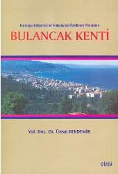 Bulancak Kenti - Doç. Dr. Ünsal Bekdemir kitap kapağı