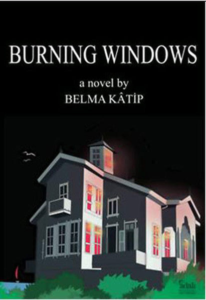Burning Windows - Belma Katip kitap kapağı