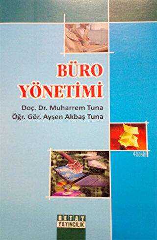 Büro Yönetimi ve İletişim Teknikleri - Ayşen Akbaş Tuna kitap kapağı