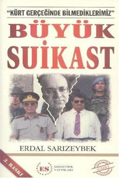 Sarızeybek Yayınları Büyük Suikast - Erdal Sarızeybek kitap kapağı