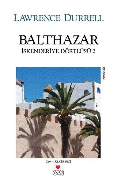 İskenderiye Dörtlüsü 2-Balthazar | Can Yayınları - Çağdaş Dünya Yazarları Dizisi (e-Kitap)  - Resim 1