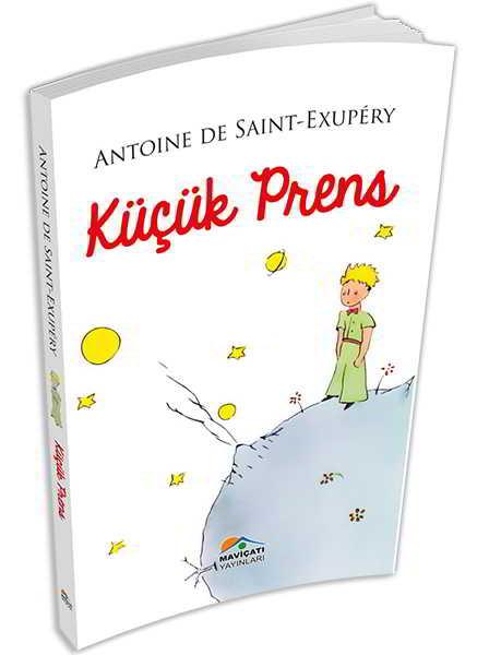 Küçük Prens - Antoine de Saint-Exupery - Maviçatı Yayınları