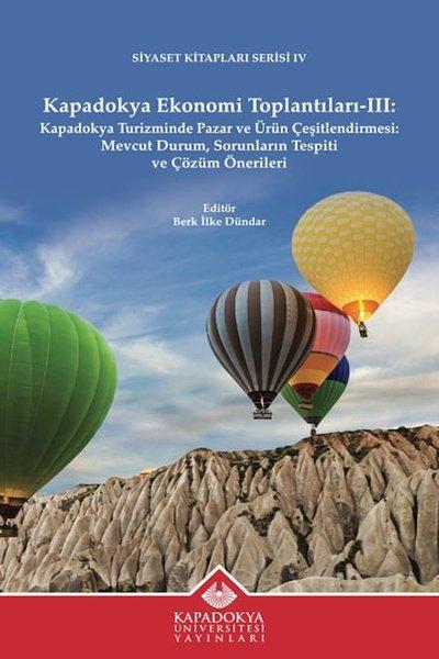 Kapadokya Ekonomi Toplantıları 3 - Siyaset Kitapları Serisi 4 | Kapadokya Üniversitesi Yayınları (İnce Kapak)  - Resim 1