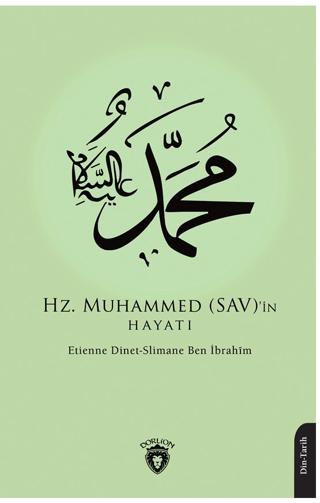 Hz. Muhammed (SAV)’in Hayatı | Dorlion Yayınları (Ciltsiz)  - Resim 1