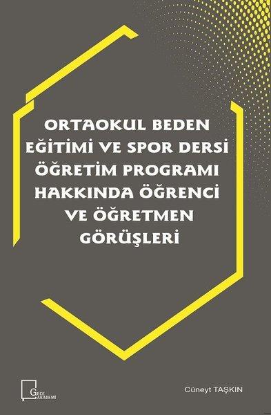 Ortaokul Beden Eğitimi ve Spor Dersi Öğretim Programı Hakkında Öğrenci ve Öğretmen Görüşleri Görüşle | Gece Akademi (İnce Kapak)  - Resim 1