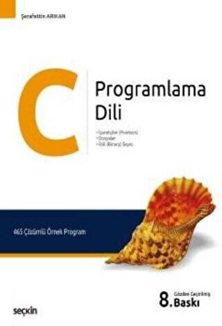 C Programlama Dili - Şerafettin ARIKAN kitap kapağı