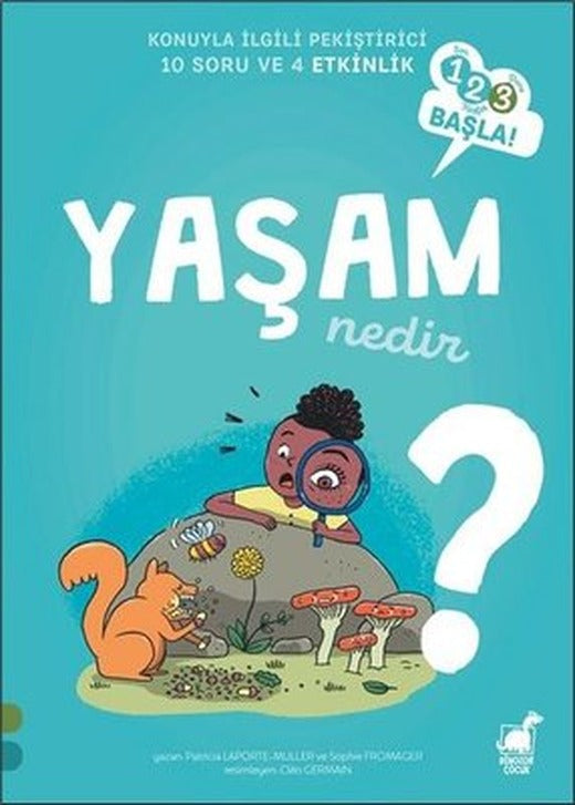 Yaşam Nedir? - 123 Başla! Konuyla İlgili Pekiştirici 10 Soru ve 4 Etkinlik | Dinozor Çocuk