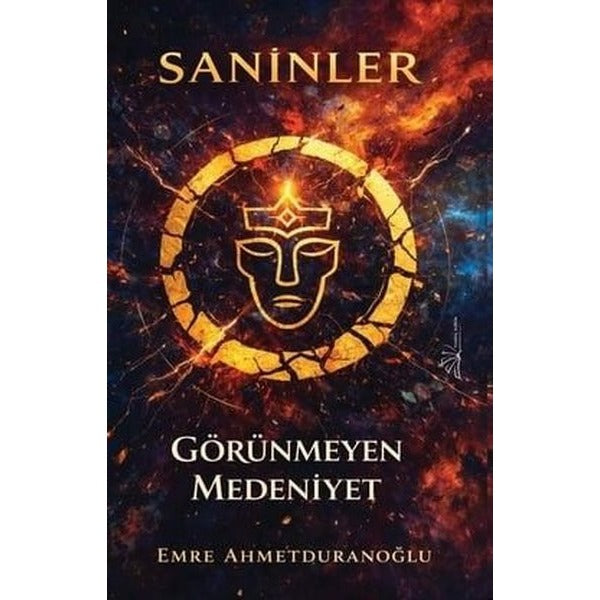 Saninler - Görünmeyen Medeniyet | Yertinç Kültür (İnce Kapak)