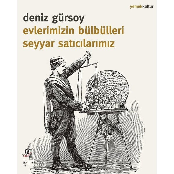 Evlerimizin Bülbülleri Seyyar Satıcılarımız
