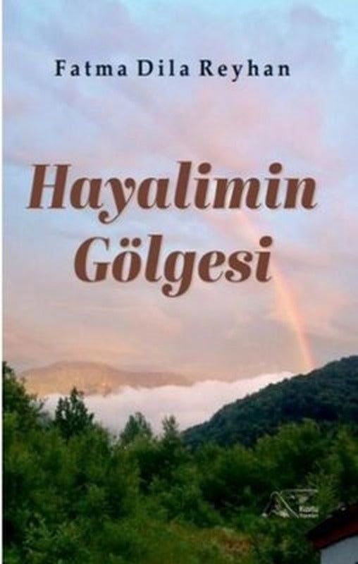 Hayalimin Gölgesi | Kuytu Yayınları