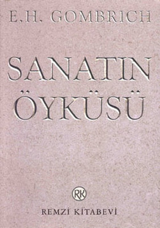 Sanatın Öyküsü | Remzi Kitabevi