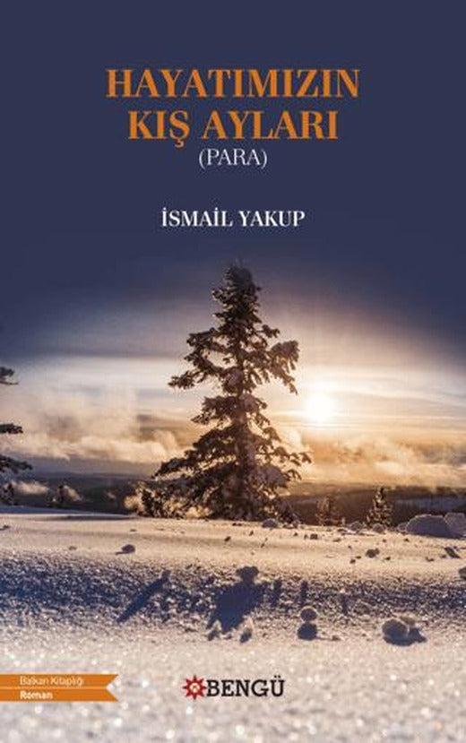 Hayatımızın Kış Ayları