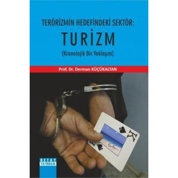 Terörizmin Hedefindeki Sektör: Turizm